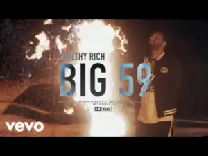 Philthy Rich – Big 59